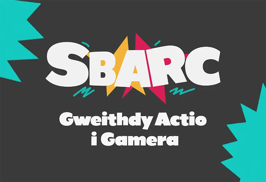 SBARC Gweithdy Actio i Gamera